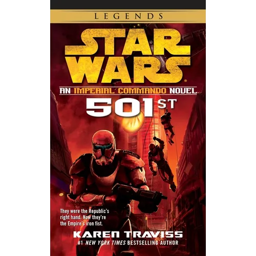 501st: Star Wars Legends (Imperial Commando): An Imperial Commando Novel - Mass Market Paperbound