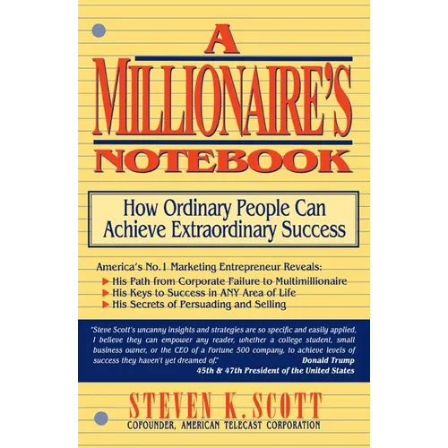 Millionaire's Notebook: How Ordinary People Can Achieve Extraordinary Success - Paperback