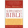 Earl Mindell's Supplement Bible