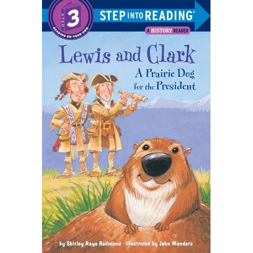 Lewis and Clark: A Prairie Dog for the President - Paperback