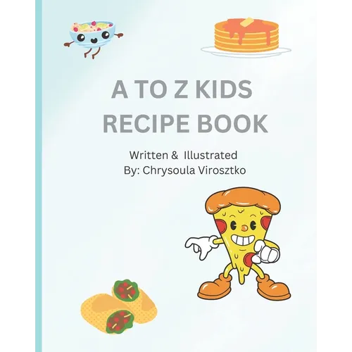 A to Z Kids Recipe Book - Paperback