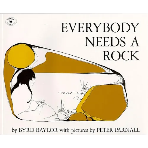 Everybody Needs a Rock - Hardcover