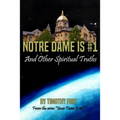 Notre Dame is #1: And Other Spiritual Truths