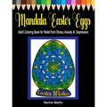 Mandala Easter Eggs: Adult Coloring Book for Relief from Stress, Anxiety & Depression