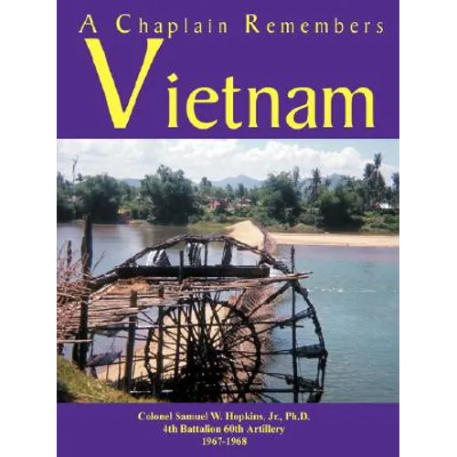 A Chaplain Remembers Vietnam