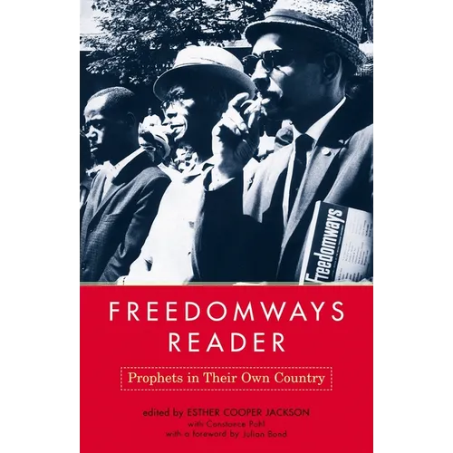 Freedomways Reader: Prophets in Their Own Country - Paperback