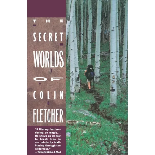 Secret Worlds of Colin Fletcher - Paperback