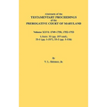 Abstracts of the Testamentary Proceedings of the Prerogative Court of Maryland. Volume XXVI: 1749-1750, 1752-1753. Libers: 32 (Pp. 257-End), 33-1 (Pp.