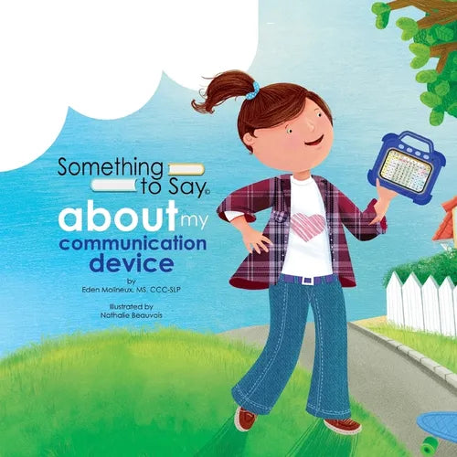 Something to Say about My Communication Device - Paperback