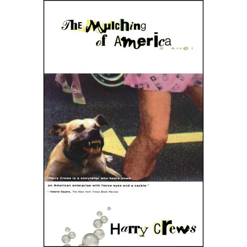 The Mulching of America - Paperback