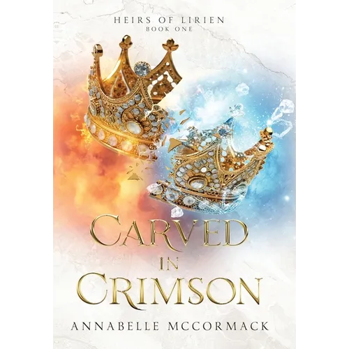 Carved in Crimson: An Enemies to Lovers Romantic Fantasy - Hardcover