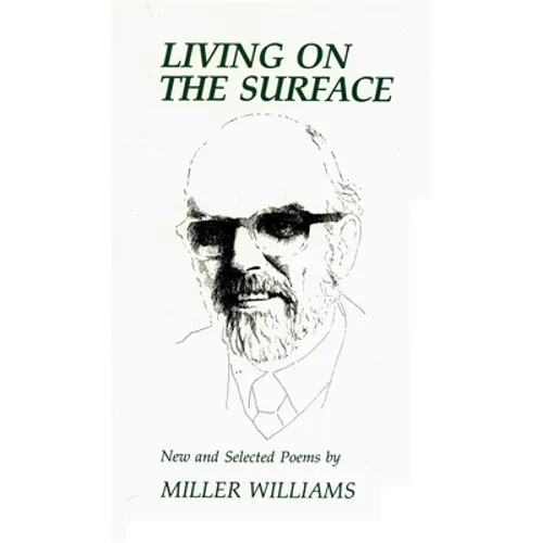 Living on the Surface: New and Selected Poems - Paperback