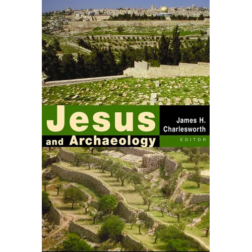 Jesus and Archaeology - Paperback