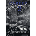 Career Criminal 2