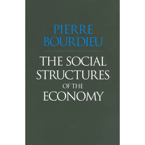 The Social Structures of the Economy - Hardcover