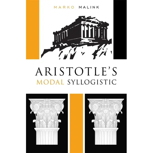 Aristotle's Modal Syllogistic - Hardcover