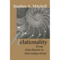 Relationality: From Attachment to Intersubjectivity