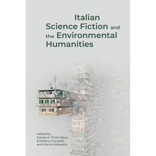 Italian Science Fiction and the Environmental Humanities - Hardcover