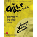 Golf Practice: How to Practice Golf and Take Your Range Game to the Course