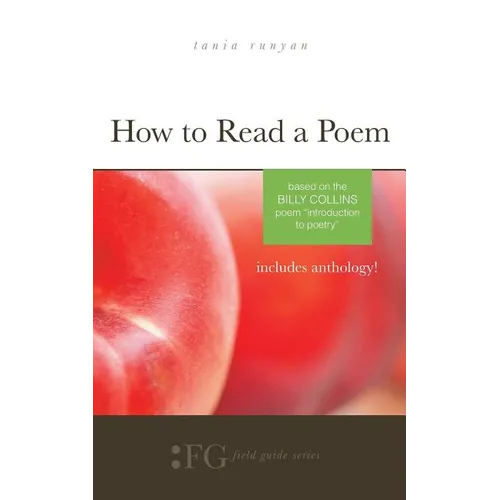 How to Read a Poem: Based on the Billy Collins Poem 