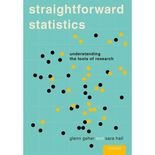 Straightforward Statistics: Understanding the Tools of Research - Paperback
