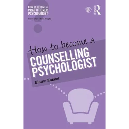 How to Become a Counselling Psychologist