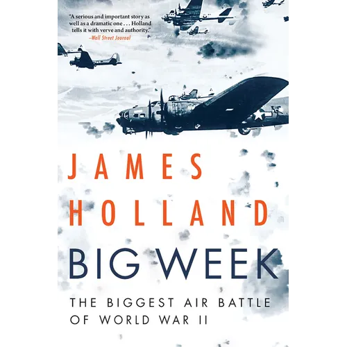 Big Week: The Biggest Air Battle of World War II - Paperback