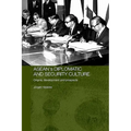 ASEAN's Diplomatic and Security Culture: Origins, Development and Prospects