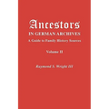 Ancestors in German Archives. Volume II