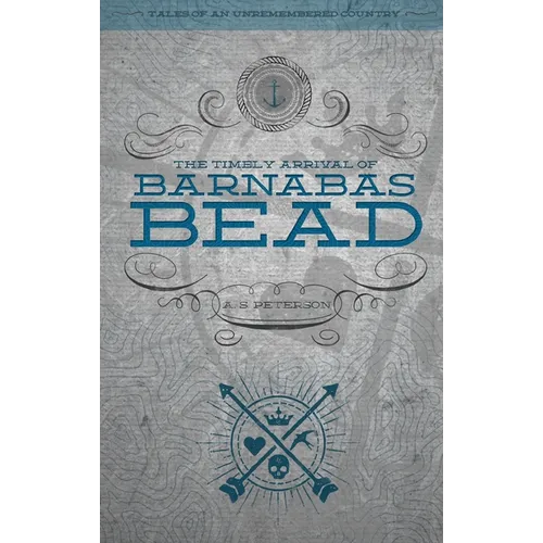 The Timely Arrival of Barnabas Bead - Paperback
