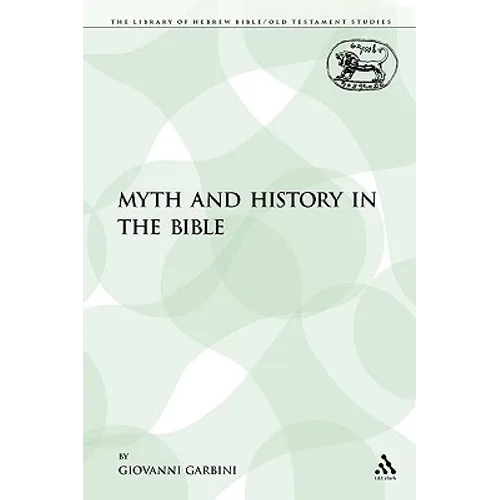 Myth and History in the Bible - Paperback