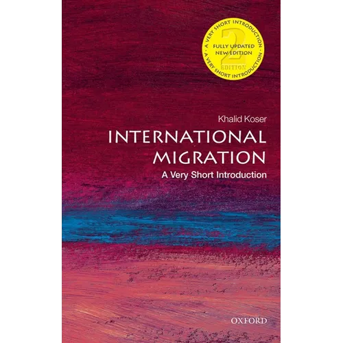 International Migration: A Very Short Introduction - Paperback