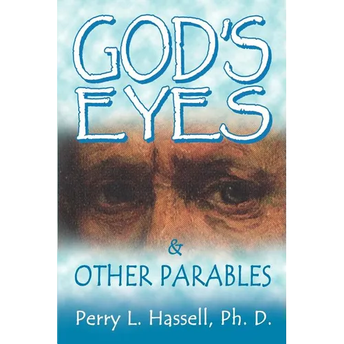 God's Eyes and Other Parables - Paperback