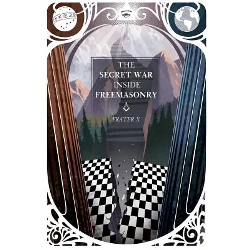 The Secret War Inside Freemasonry - Paperback