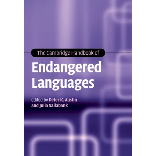 The Cambridge Handbook of Endangered Languages