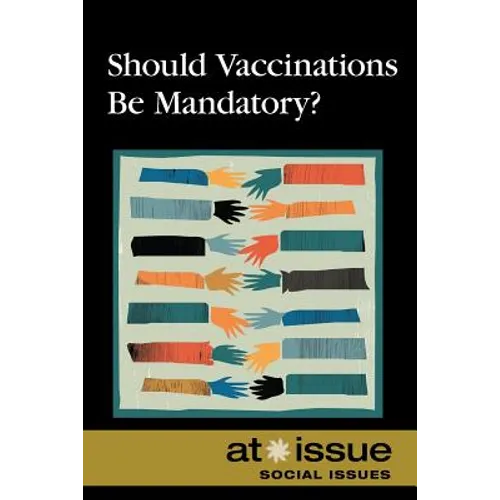 Should Vaccinations Be Mandatory? - Paperback
