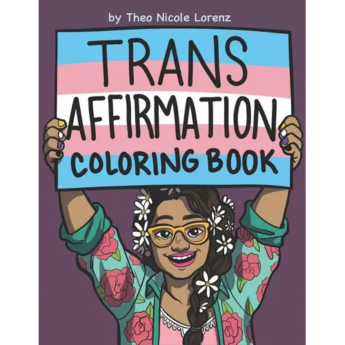 Trans Affirmation Coloring Book - Paperback