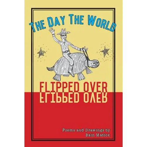 The Day the World Flipped Over - Paperback