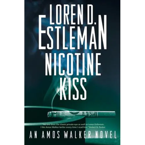 Nicotine Kiss: An Amos Walker Novel - Paperback