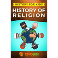 History for kids: History of Religion