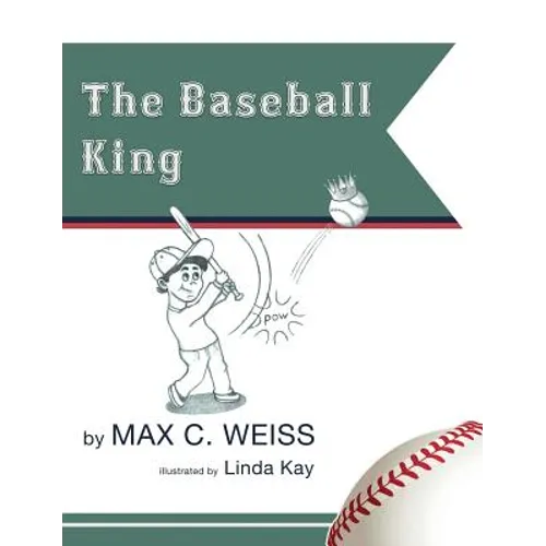 The Baseball King - Hardcover