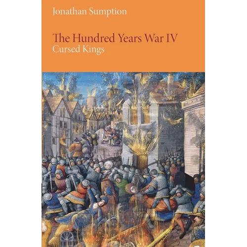 The Hundred Years War, Volume 4: Cursed Kings - Paperback