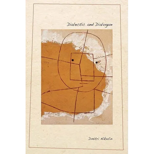 Dialectic and Dialogue - Paperback