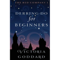 Derring-Do for Beginners