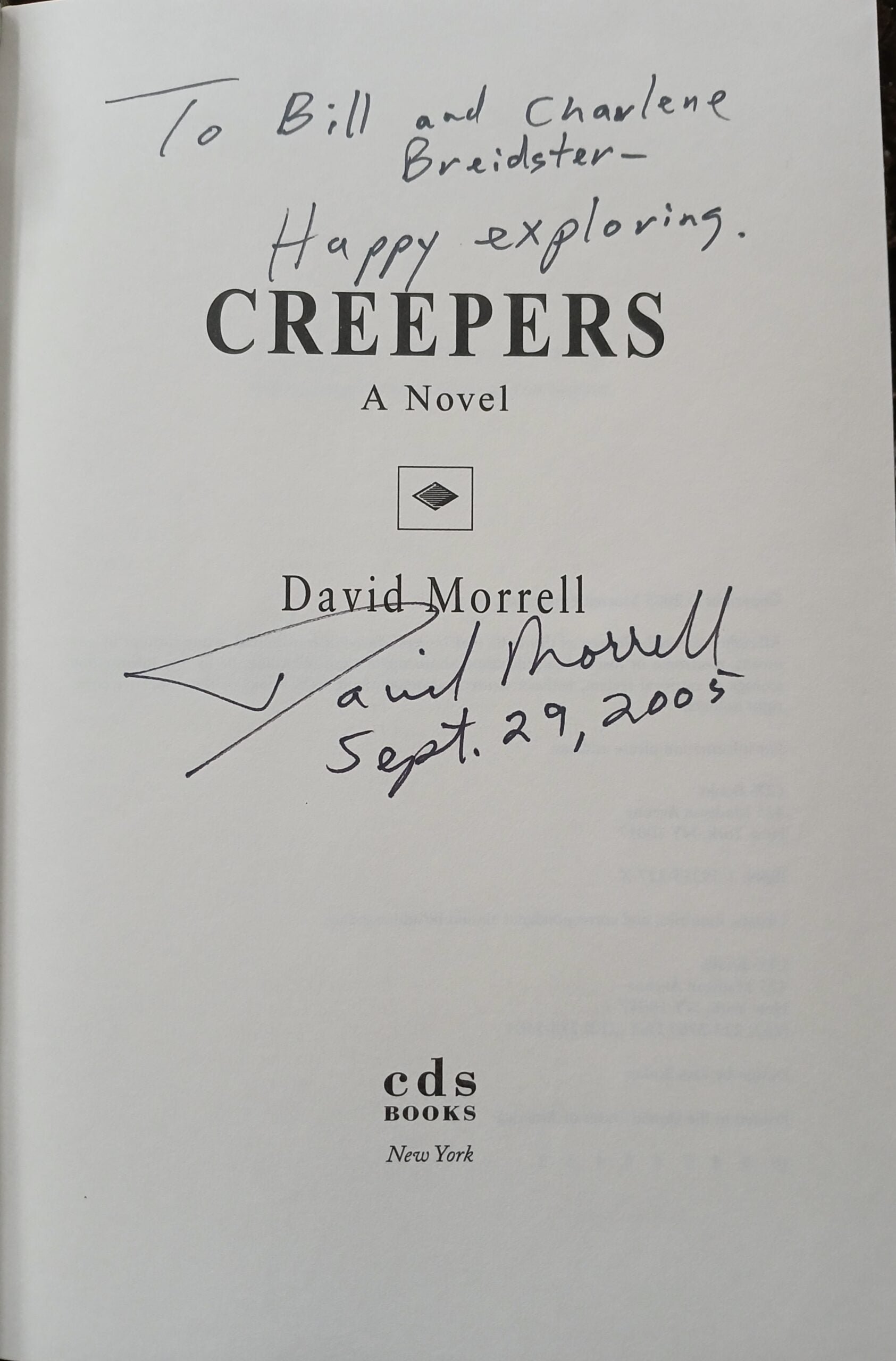 Creepers a Novel by David Morrell-Hardcover – 2005. Signed Copy