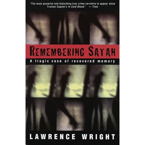 Remembering Satan: A Tragic Case of Recovered Memory - Paperback
