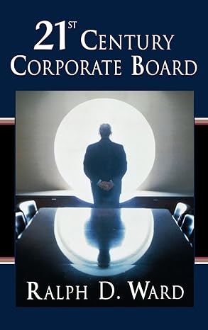 21st Century Corporate Board by Ward, Ralph D-Hardcover