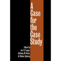 A Case for the Case Study