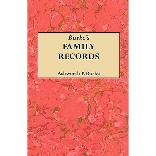 Burke's Family Records - Paperback