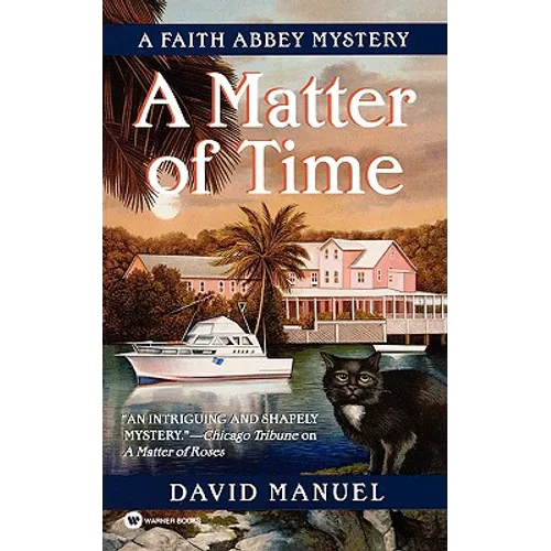 A Matter of Time: A Faith Abbey Mystery - Paperback